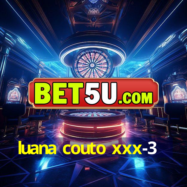 luana couto xxx